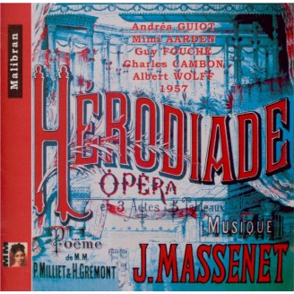 MASSENET - Wolff - Hérodiade..